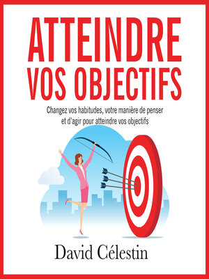 cover image of Atteindre vos objectifs
